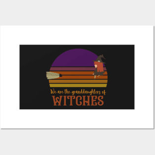 We are the granddaughters of witches Posters and Art